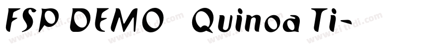 FSP DEMO   Quinoa Ti字体转换